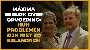 Máxima eerlijk over opvoeding prinsessen: ´Moeten ook over andere dingen praten´