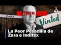 ¿Por qué Vinted es la Peor Pesadilla de Zara?  | Caso Vinted