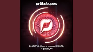 Don't Let Me Go (feat. Amy Pearson) - The Prototypes