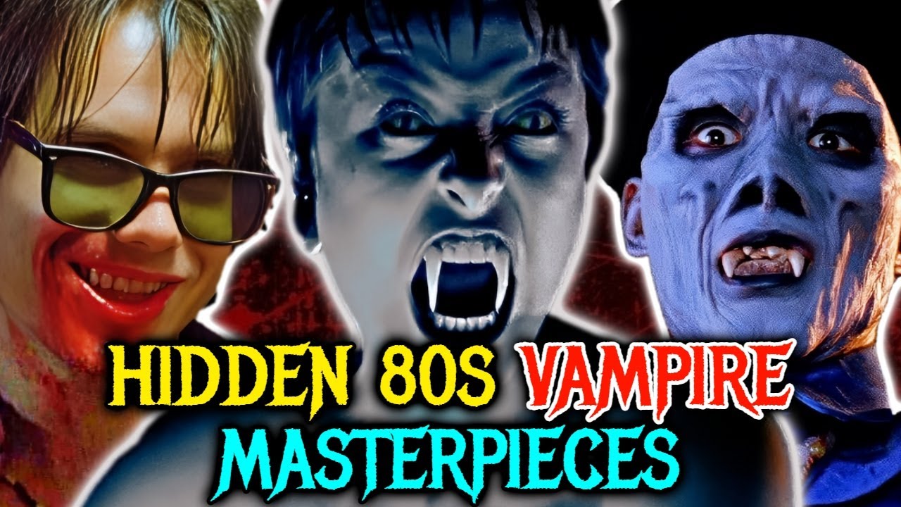 12 Hidden 80s Vampire Movies That Are Insanely Brutal Masterpieces - Explored