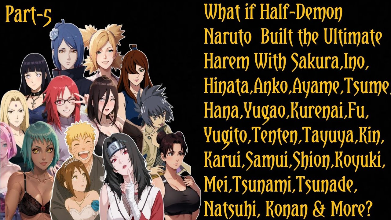 What If Half-Demon Naruto  Built the Ultimate Harem With Sakura, Ino, Hinata, Anko, Ayame, Tsume/P5