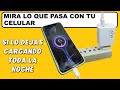 Mira lo que le Pasaría a tu Teléfono Celular si lo Dejas CARGANDO Toda la NOCHE