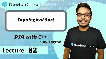 Topological Sort | GRAPH | Episode 82 | Yogesh Yogendra | DSA with C++