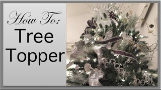 Christmas Decorations | Christmas Tree Topper DIY