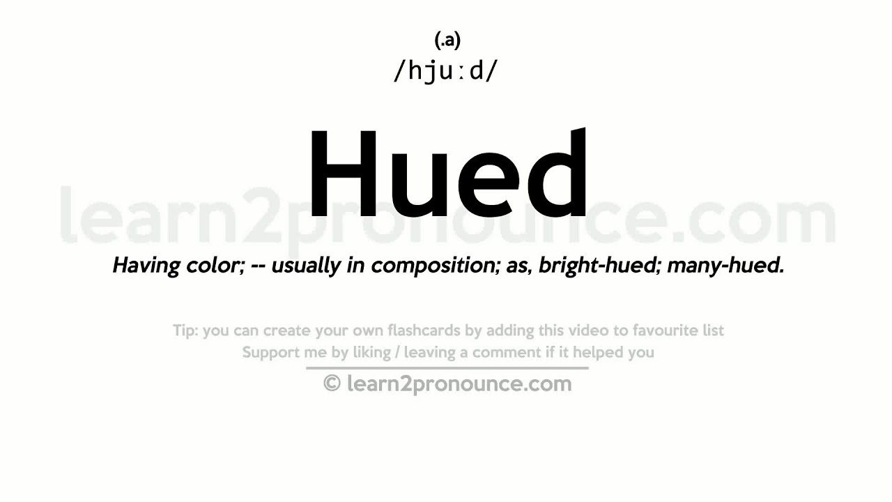 Pronunciation of Hued Definition of Hued YouTube