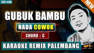 Download lagu GUBUK BAMBU - MEGGY Z (NADA PRIA) KARAOKE REMIX PALEMBANG