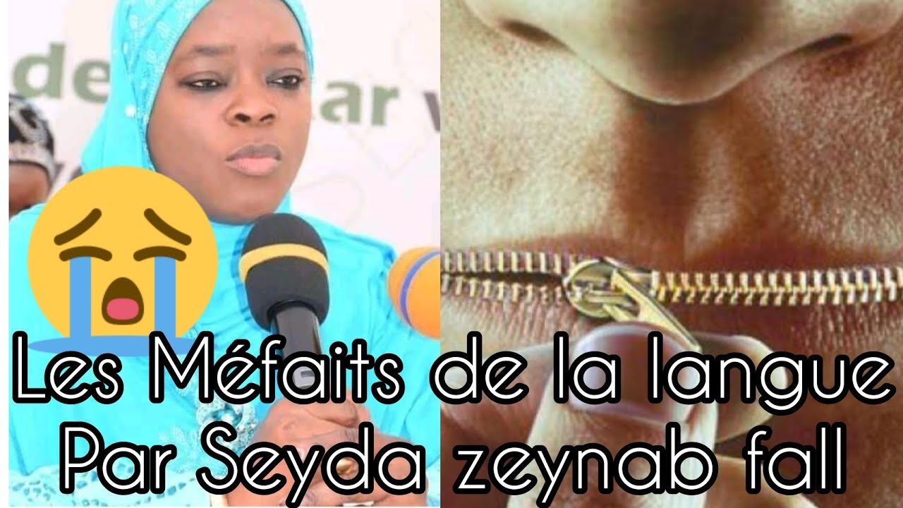 Conférence les méfaits de la langue vol 1 par Seyda zeynab fall paix à son âme 😭😭😭