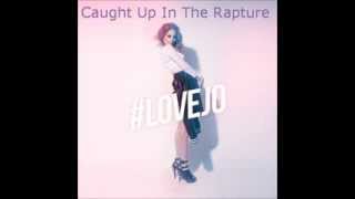 JoJo - Caught Up In The Rapture | #LoveJo chords