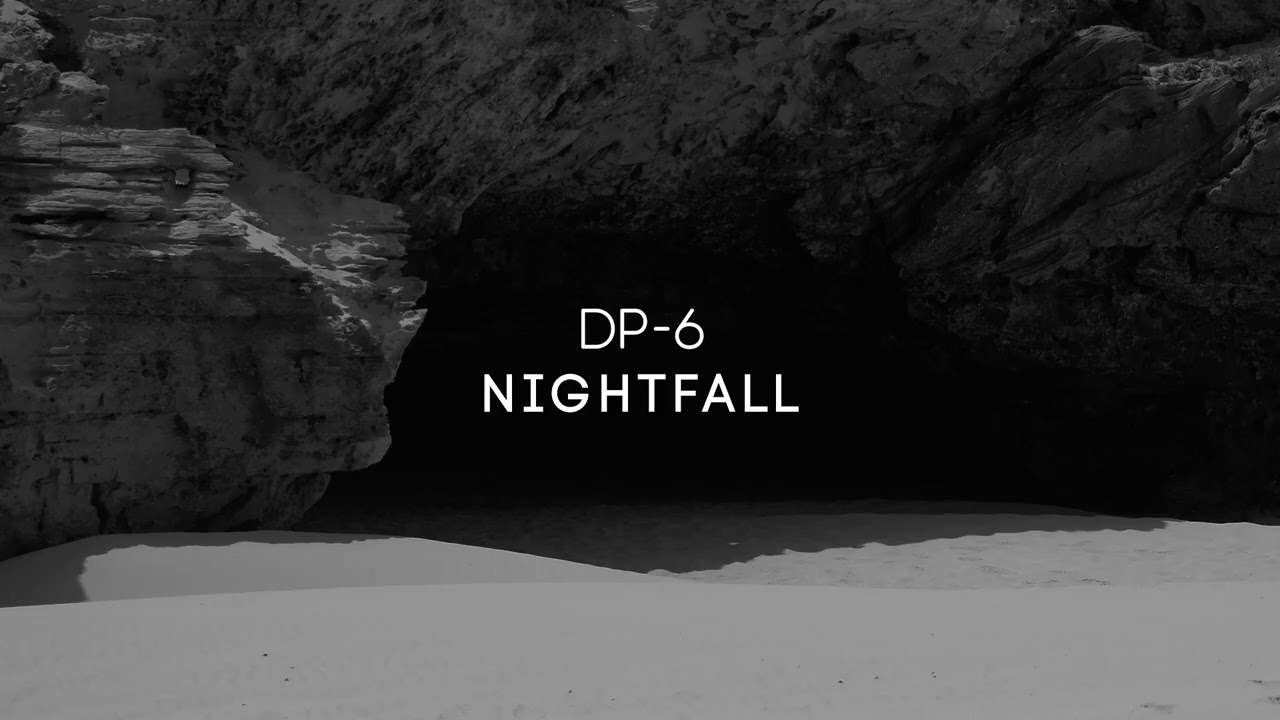Watch DP-6 - Nightfall on YouTube Watch DP-6 - Nightfall on YouTube