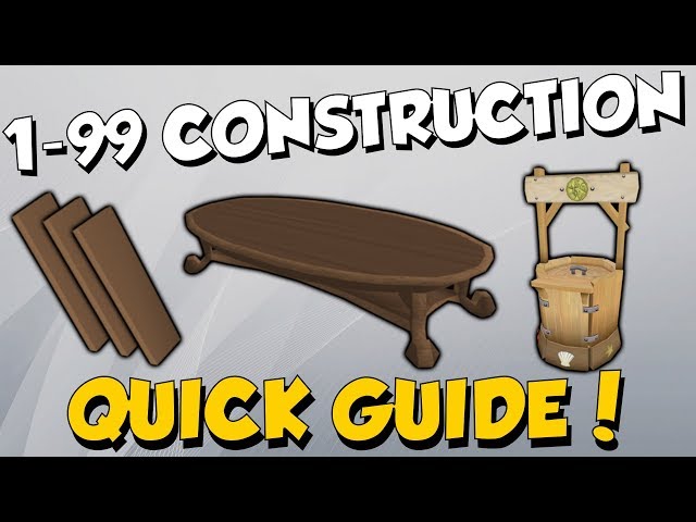 Runescape Guide 1 99 Construction Quick Guide