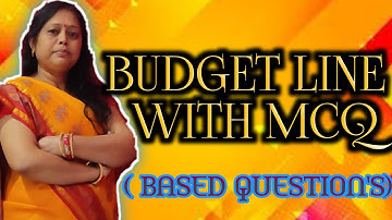 BUDGET LINE WITH MCQ LECTURE -5@RASHMI MAM||RAJUSENGUPTA classes ||