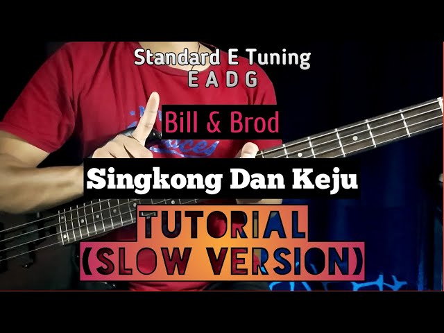 Tutorial Bass / Slow Version || SINGKONG & KEJU class=