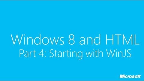 Windows 8 and HTML Part 1: Simple Example