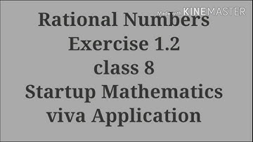 Rational Numbers|Exercise 1.2|Startup mathematics| Viva application class 8 in hindi |Rajmith Study