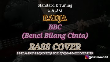 Bass COVER || Radja - BBC (Benci Bilang Cinta)