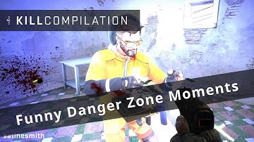 Funny Danger Zone Moments - Kill Compilation #2 - CS:GO Danger Zone