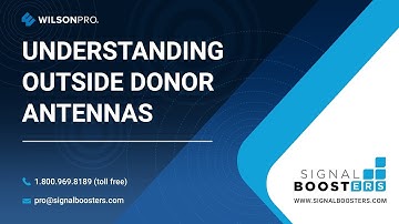 WilsonPro - Understanding Outside Donor Antennas | SignalBoosters.com