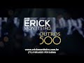 Dvd erick monteiro outros 500 teaser oficial