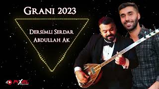 Dersimli Serdar Abdullah Ak Grani 2023