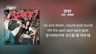 Zico 지코 - Spot Feat Jennie 1시간 가사 1 Hour Lyrics