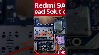 9a dead solution #redmi9a #chiplevelrepair #expertadvice #chiplevelrepair #viral #jumpersolution