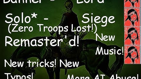 M & B 2: Bannerlord: Siege solo AI massacre REMASTERED, Siege without wasting your troops lives!