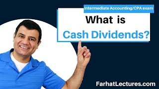 Cash Dividends:  Definition, Accounting w/example
