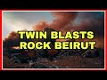 Beirut blast : Unseen Footage 2020