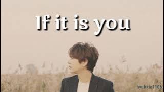 Kyuhyun 규현 -  If It's You (cover) ||[Rom/Indosub]