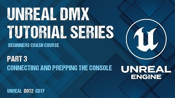 MA Dot2 Lighting Patch for Unreal Engine – DMX Series Part 3