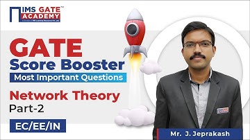 L2 GATE Score Booster | GATE 2024 | Network Theory - Part 2 for GATE & PSU