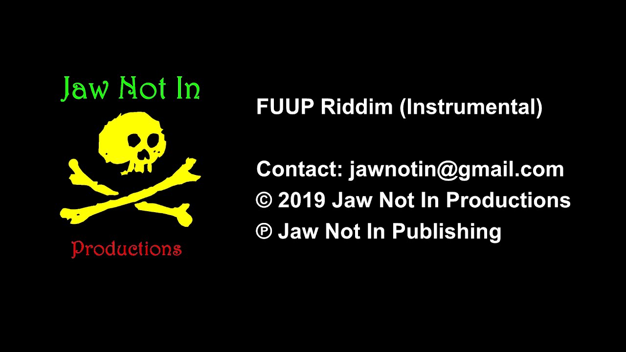 Jaw Not In - FUUP Riddim (Instrumental)