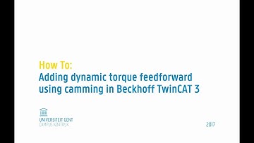 UGent How To: Dynamic Torque / Acceleration Feedforward in Beckhoff Twincat