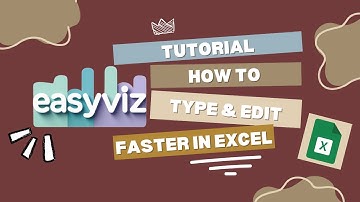 3 Minutes to Type & Edit Faster in Excel (Time-Saving Tips You Need!)