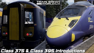 Class 375 & Class 395 Introductions - Southeastern High Speed - Train Sim World 2