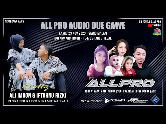 LIVE STREAMING ALL PRO (DUWE GAWE)WEDDING ALI IMRON u0026 IFTAHNU RIZKI|23 NOVEMBER 2023|BULAKWARU TARUB class=