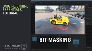 Bit Masking - UNIGINE 2 Engine Essentials