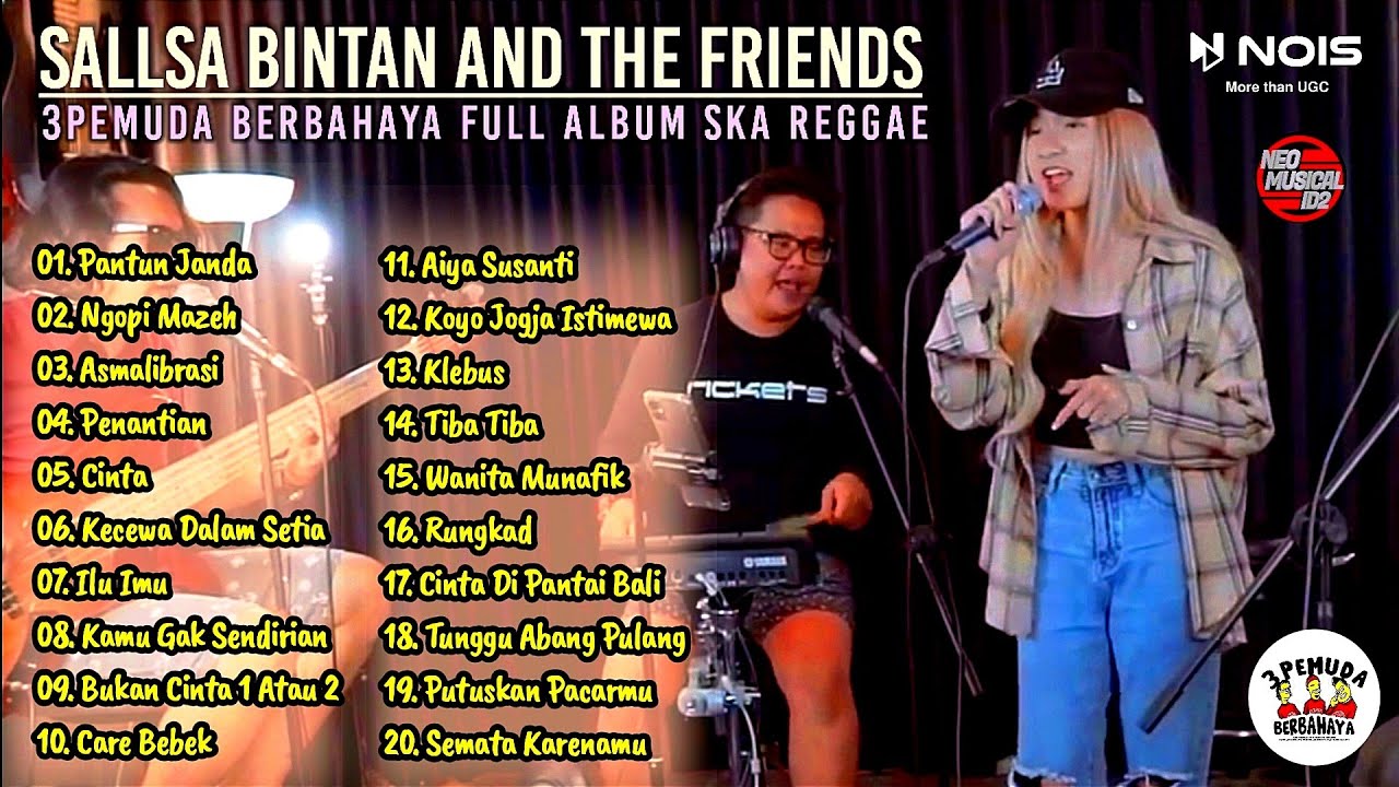 3PEMUDA BERBAHAYA II SALLSA BINTAN AND FRIENDS II TOP SKA REGGAE 2023