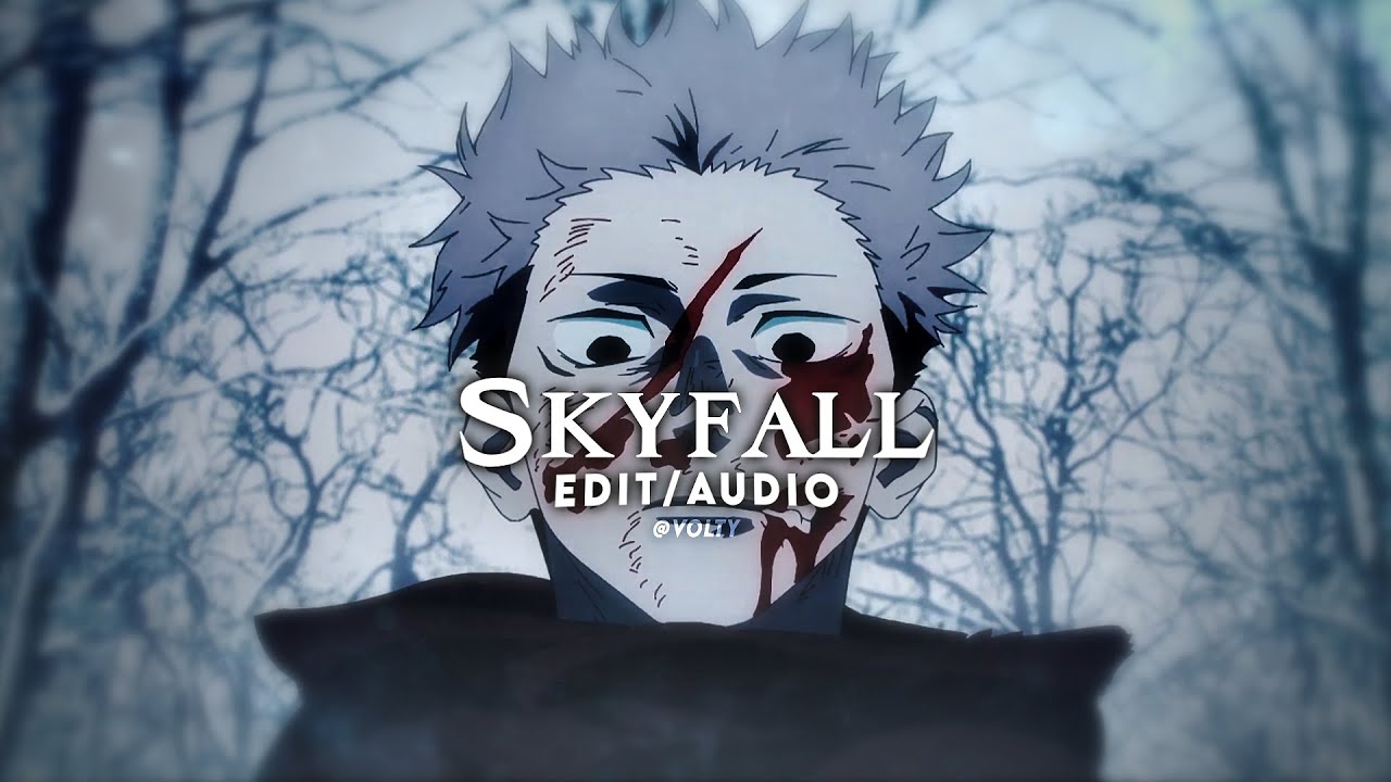 Skyfall   adele edit audio