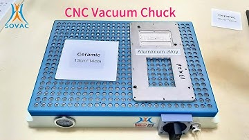 Thin Plate Clamping Solutions--Vacuum Chuck Table.