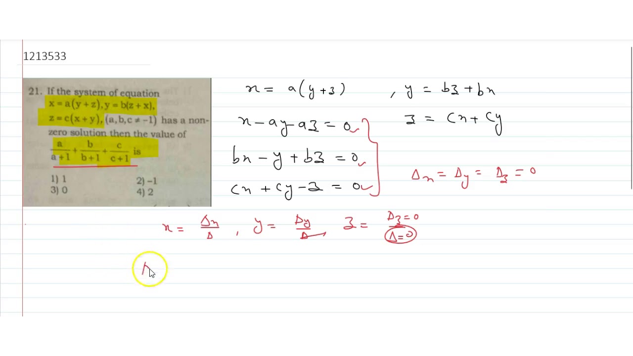 If The System Of Equation X A Y Z Y B Z X Z C X Y A B C 1 Has A Non Zero So Youtube