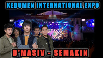 D’MASIV - Semakin || Live Kebumen International Expo