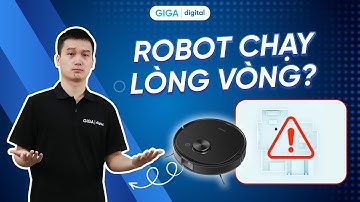 Nguyên nhân và cách khắc phục lỗi robot hút bụi chạy lòng vòng, không theo bản đồ | GIGA.vn