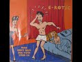 E-Rotic ‎[Max Don&#39;t Have Sex With Your Ex]