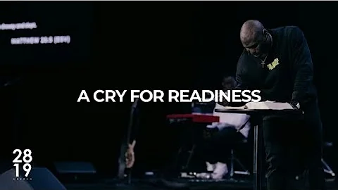 ENTRY & END TIMES | A Cry For Readiness | Matthew 25:1-13 | Philip Anthony Mitchell