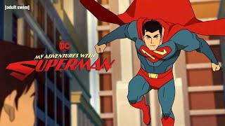 My Adventures With Superman | TRAILER | adult swim