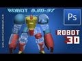 Tutorial Photoshop - Póster Robot 3D - Capas 3D