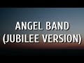 Miniature de la vidéo de la chanson Angel Band (Jubilee Version)