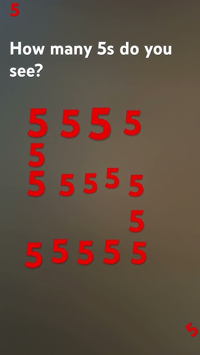 how-many-5s-do-you-see-youtube