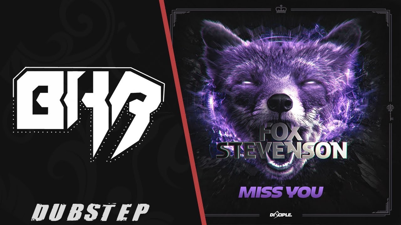 Fox Stevenson - Miss You